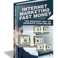 Internet Marketing Fast Money