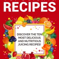 Top Juicing Recipes