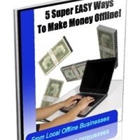 5 Super Easy Ways to Make Money Offline