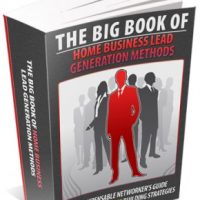 The Big Book Of Home Business Lead Generation Methods